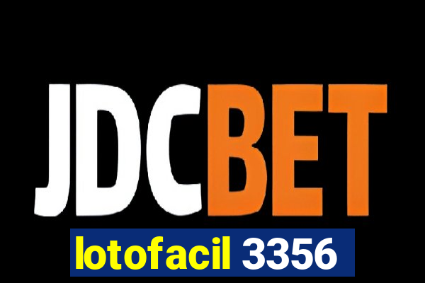 lotofacil 3356